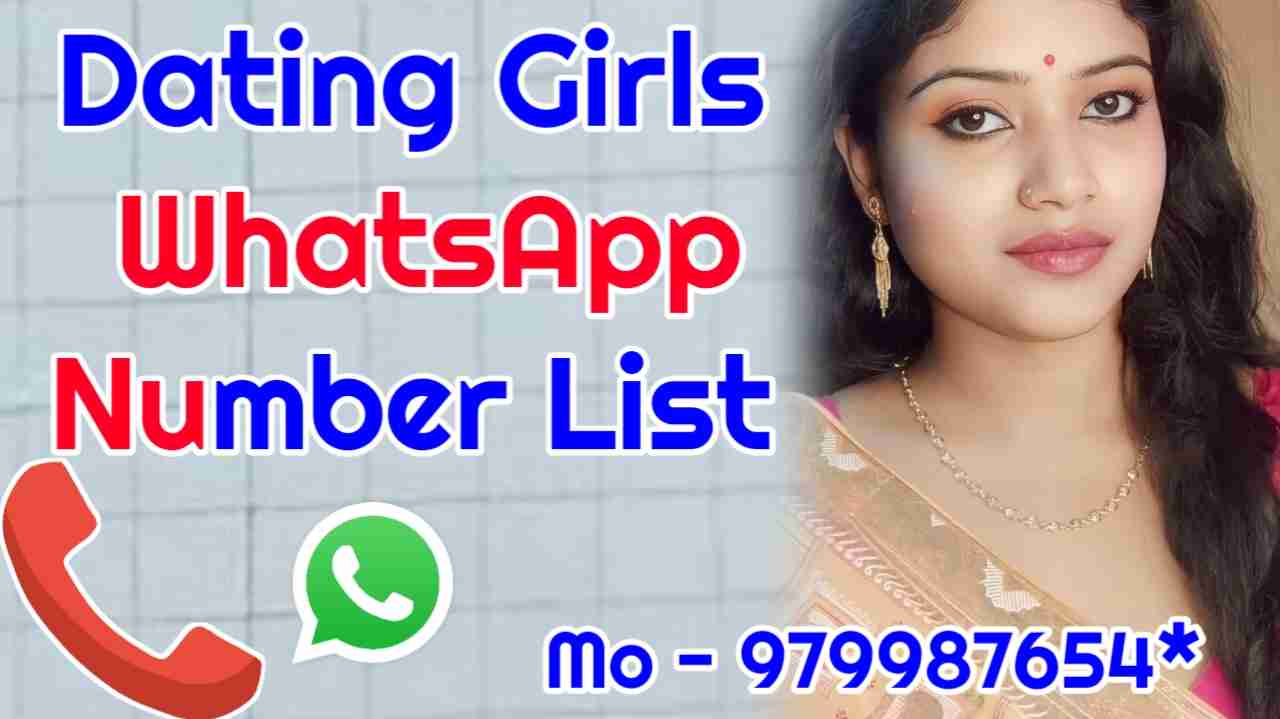 Dating Girls Whatsapp Number List For Friendship