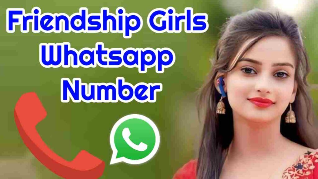 Real Girl Whatsapp Number for Friendship 