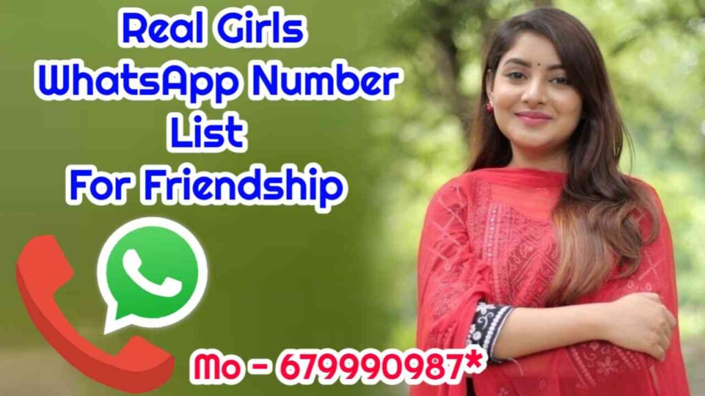 Real Girls Whatsapp Number List for Friendship in 2024