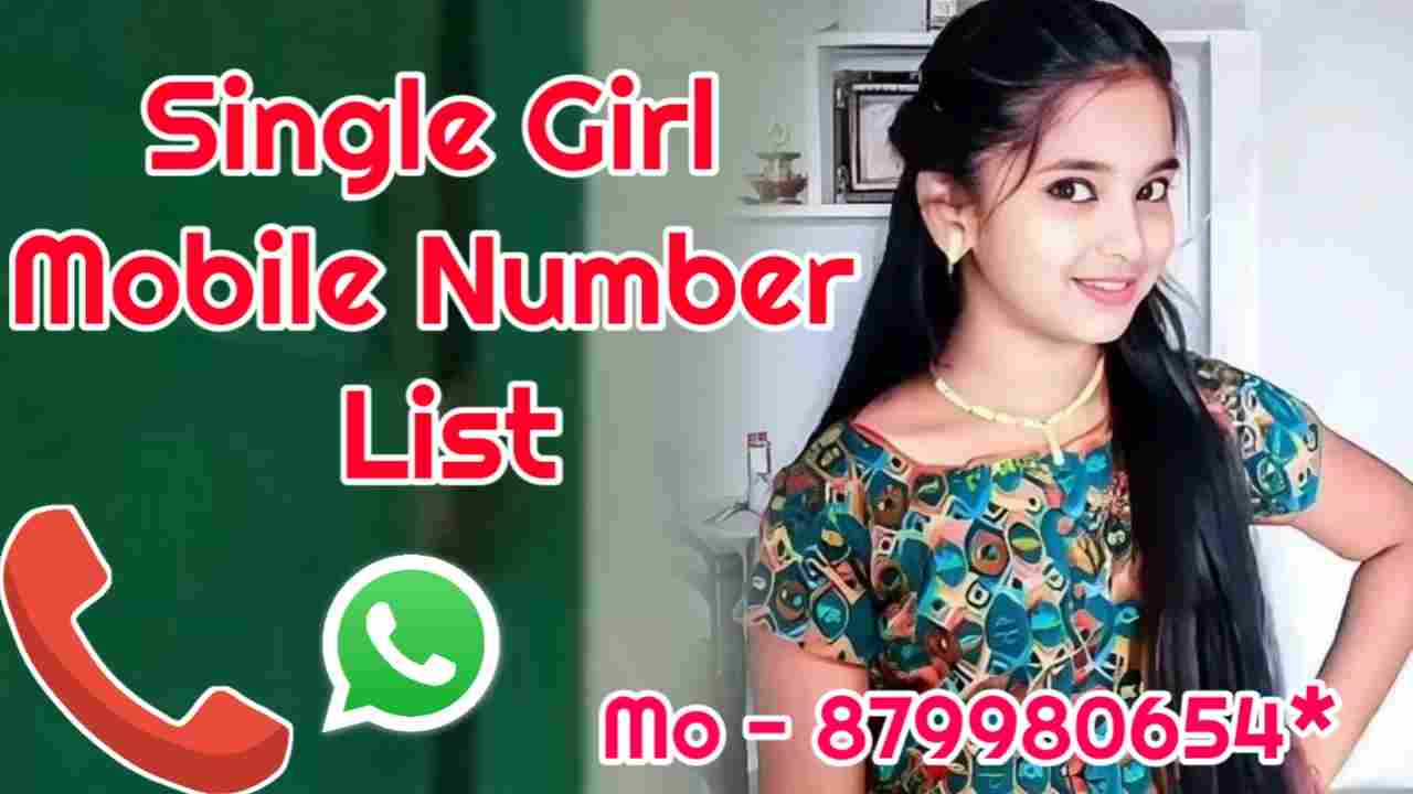 Single Girl Mobile Number List For Friendship | 100% Real Number